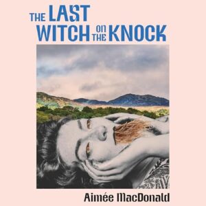 the last witch on the knock audiobook