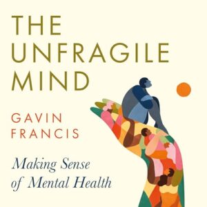 the unfragile mind audiobook