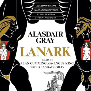 Lanark audio restoration by Iain McKinna