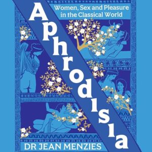 aphrodisia audiobook by jean menzies produced at offbeat for hachette
