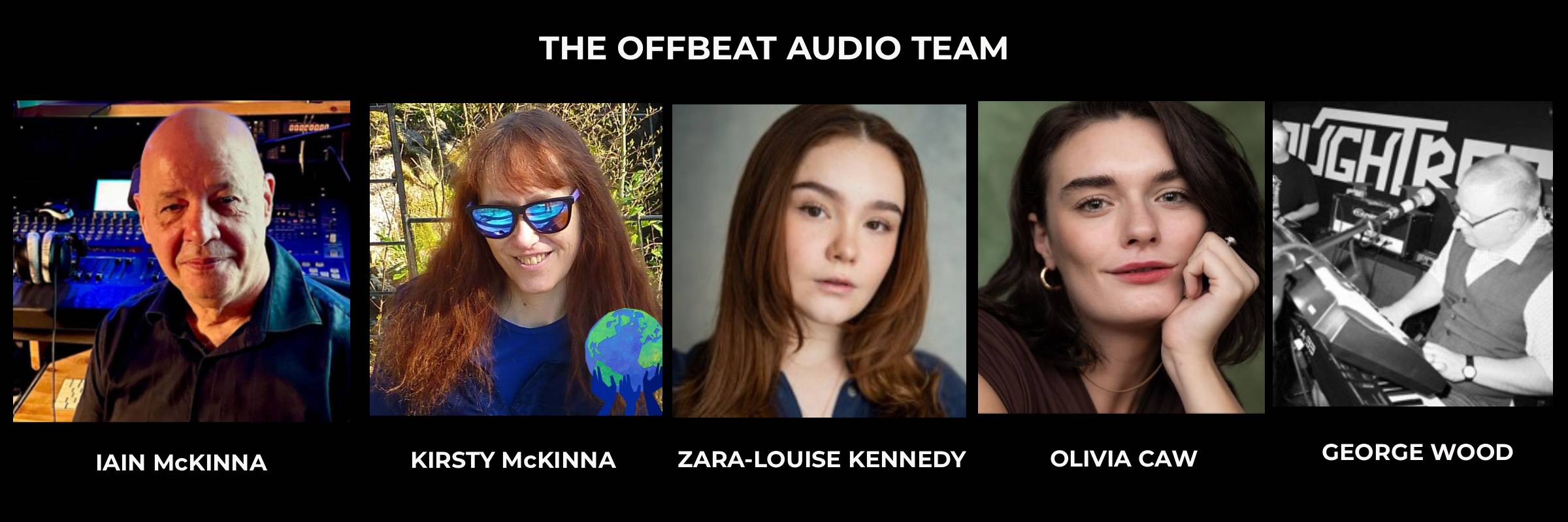 THE OFFBEAT AUDIO TEAM