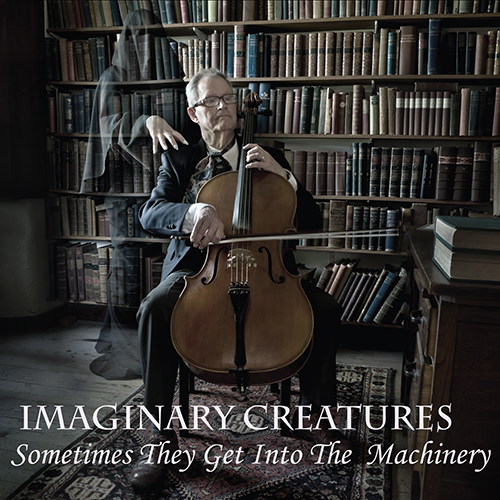 sometimes they get into the machinery by imaginary creatures and produced by Iain McKinna