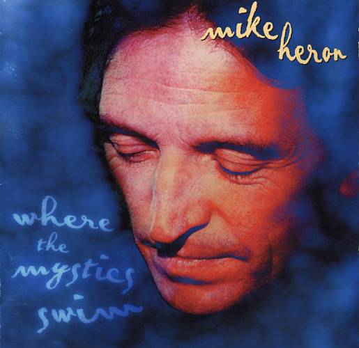 where the mystic swim by mike heron, produced by Iain McKinna for demon records 