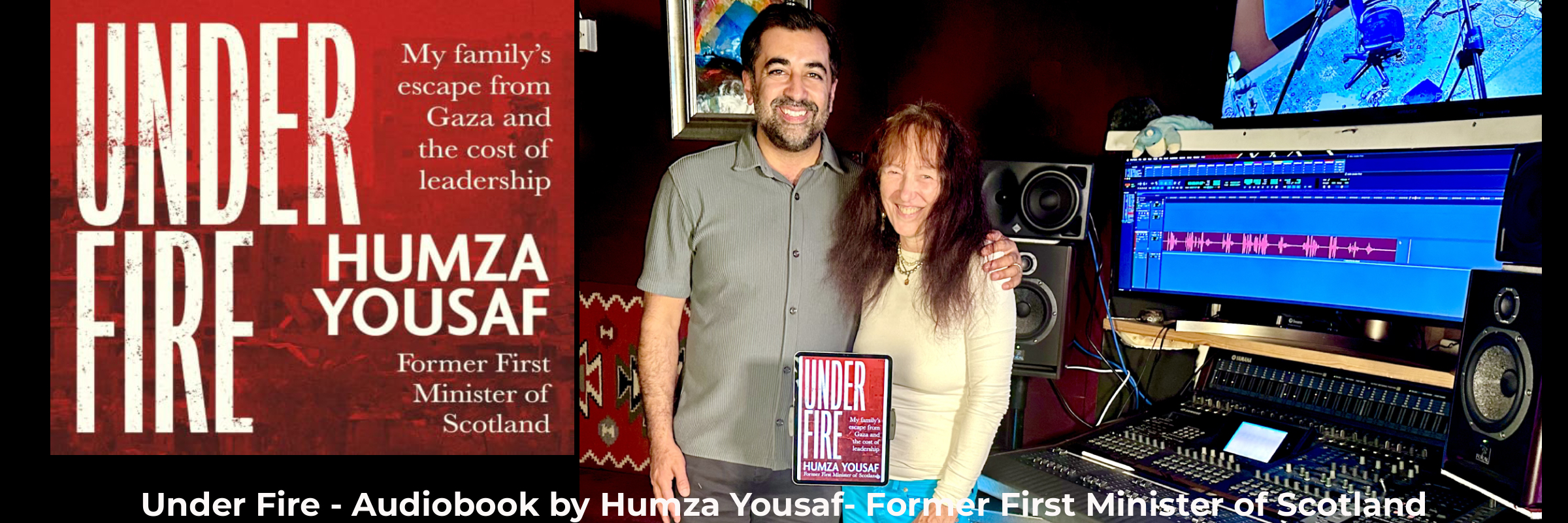 Under Fire by Humza Yousaf - Audiobook Production at Offbeat Audio
